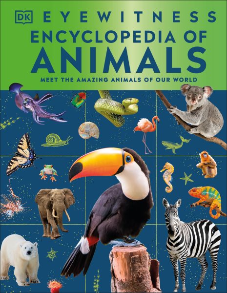 Cover art for Encyclopedia of animals : the ultimate guide to the world around you / authors