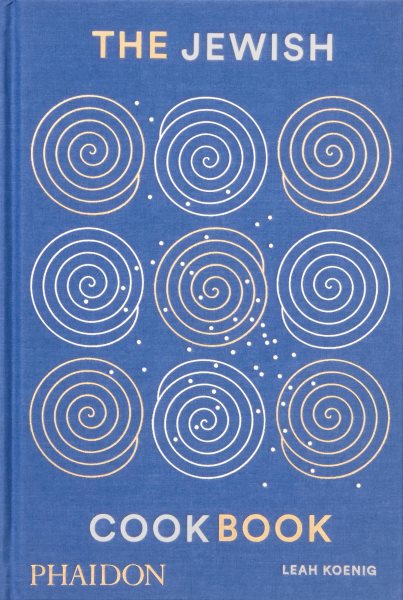 Cover art for The Jewish cookbook / Leah Koenig   foreword by Julia Turshen.