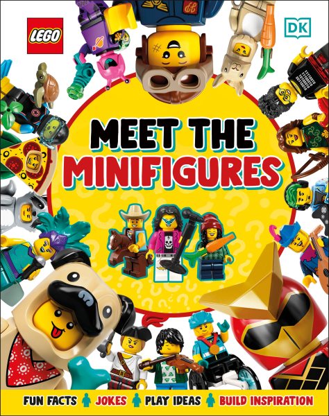 Cover art for LEGO. Meet the minifigures / written by Julia March and Helen Murray.