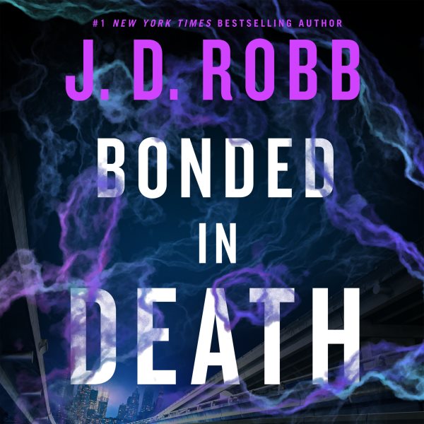 Cover art for Bonded in death [CDB UNABRIDGED] / J. D. Robb.