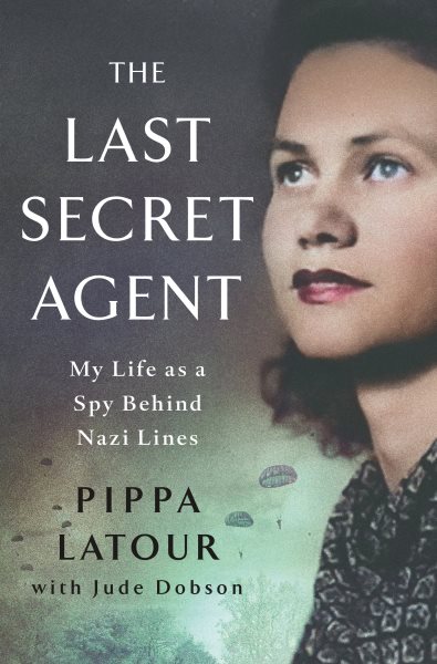 Cover art for The last secret agent [electronic resource] / Pippa Latour   with Jude Dobson.