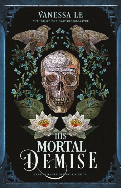 Cover art for His mortal demise / by Vanessa Le.