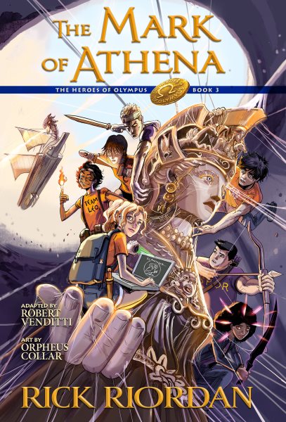 Cover art for The mark of Athena : the graphic novel / by Rick Riordan   adapted by Robert Venditti   art by Orpheus Collar   lettering by Chris Dickey.