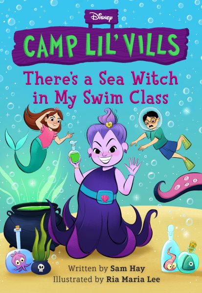 Cover art for There's a sea witch in my swim class / written by Sam Hay   illustrated by Ria Maria Lee.