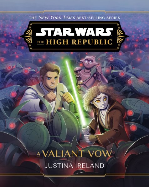 Cover art for Star Wars the high republic : A valiant vow / Justina Ireland   illustrations by Petur Antonsson.