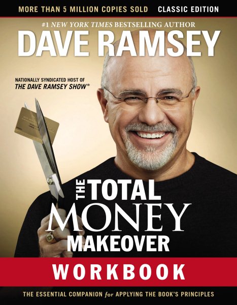 Cover art for The Total Money Makeover Workbook [electronic resource] / Dave Ramsey.