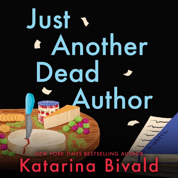 Cover art for Just another dead author [electronic resource] / Katarina Bivald.