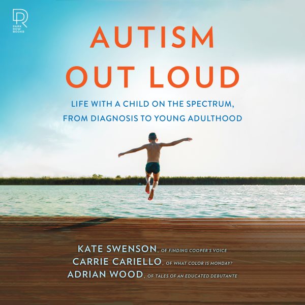 Cover art for Autism Out Loud : Life with a Child on the Spectrum
