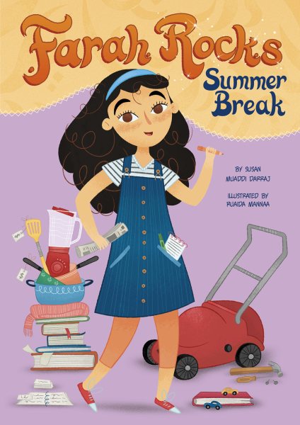 Cover art for Farah rocks summer break / by Susan Muaddi Darraj   illustrated by Ruaida Mannaa.