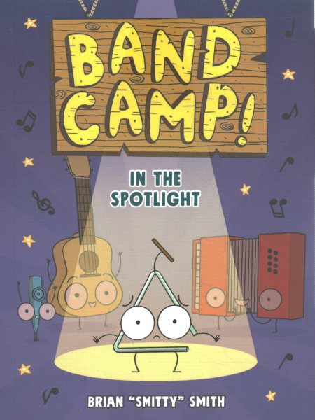 Cover art for Band camp. 3 : In the spotlight / Brian  Smitty  Smith.