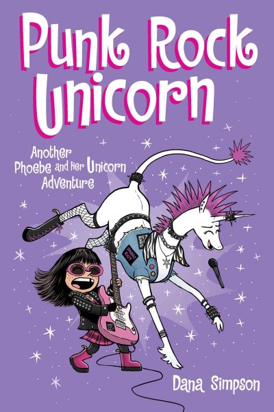 Cover art for Punk rock unicorn : another Phoebe and her unicorn adventure / Dana Simpson.