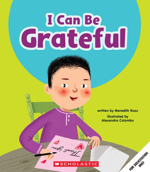 Cover art for I can be grateful / written by Meredith Rusu   illustrated by Alexandra Colombo.
