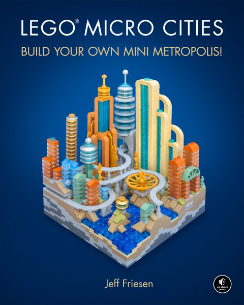 Cover art for LEGO micro cities : build your own mini metropolis! / Jeff Friesen.