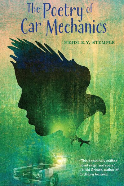 Cover art for The poetry of car mechanics / Heidi E.Y. Stemple.