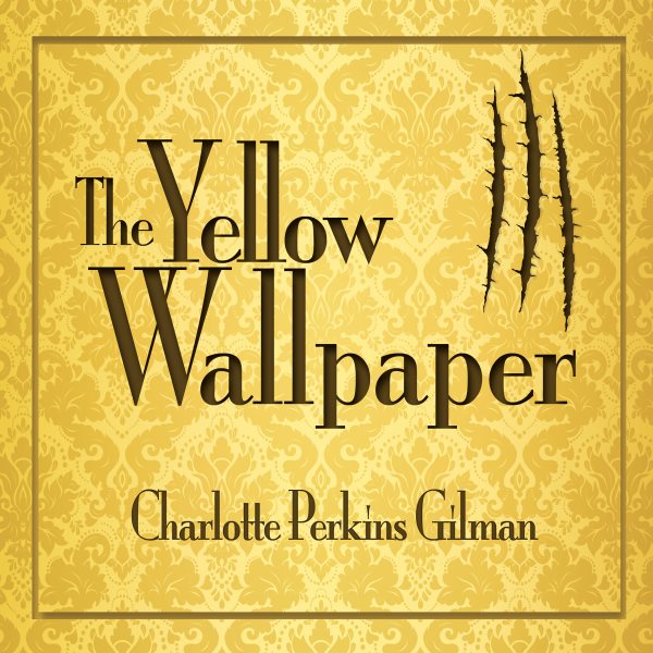 Cover art for The Yellow Wallpaper [electronic resource] / Charlotte Perkins Gilman.