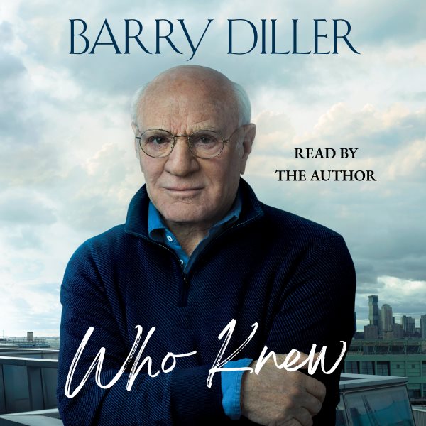 Cover art for Who knew [electronic resource] : my story / Barry Diller.