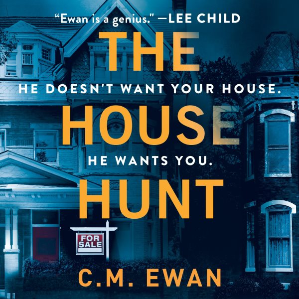 Cover art for The house hunt [electronic resource] / C.M. Ewan.