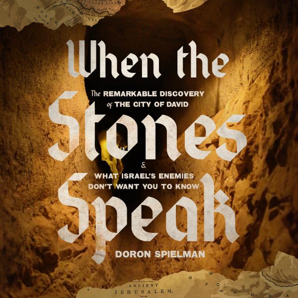 Cover art for When the stones speak [electronic resource] : the remarkable discovery of the City of David and what Israel's enemies don't want you to know / Doron Spielman.