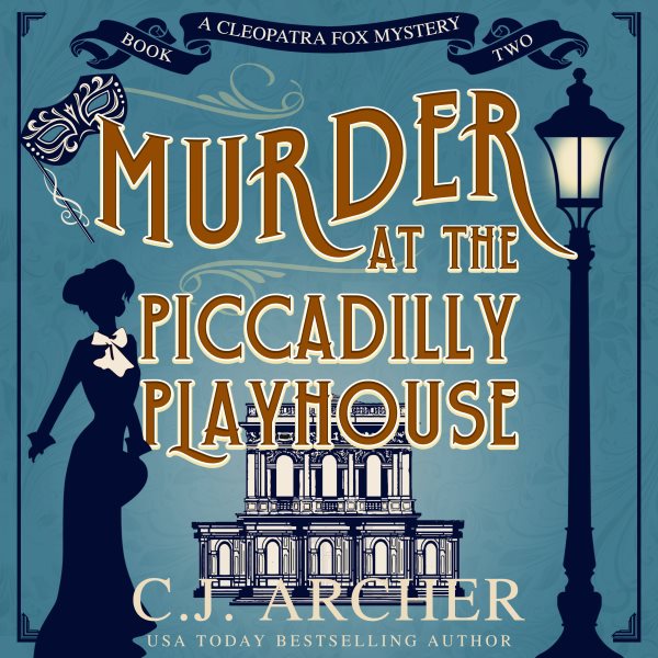 Cover art for Murder at the Piccadilly Playhouse [electronic resource] / C. J. Archer.