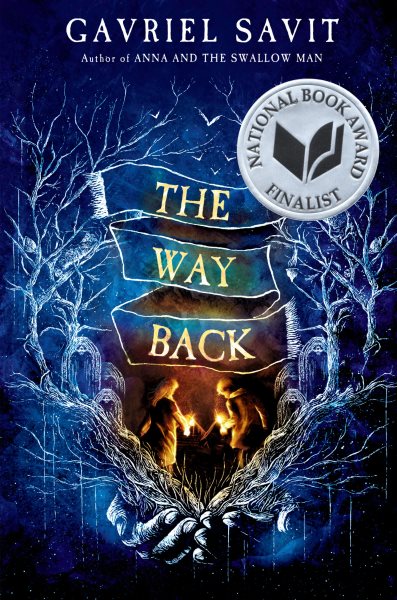 Cover art for The way back / Gavriel Savit.