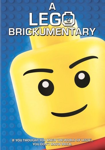 Cover art for A LEGO brickumentary [DVD videorecording] / Radius presents-TWC presents   a Gem Pictures and Tiburon Pictures production   a Helo production   in association with Futuristic Films and Milkhaus   produced by Brendan Kiernan