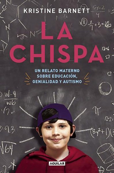 Cover art for La chispa : un relato materno sobre educación