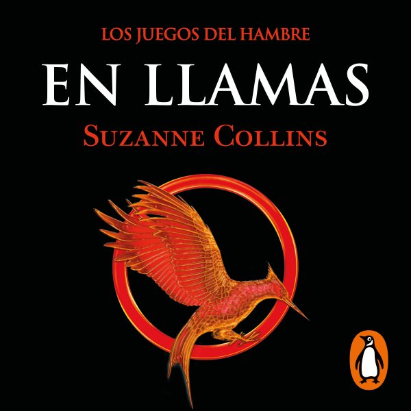 Cover art for Los juegos del hambre 2--en llamas [electronic resource] / Suzanne Collins
