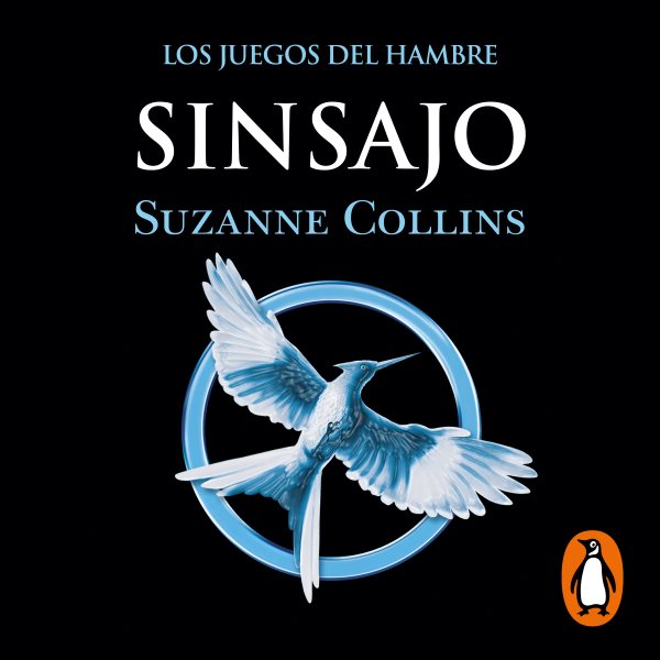 Cover art for Los juegos del hambre 3--sinsajo [electronic resource] / Suzanne Collins