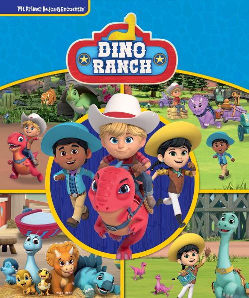 Cover art for Dino Ranch : Mi Primer Busca y Encuentra (First Look and Find) [electronic resource] / Pi Kids.