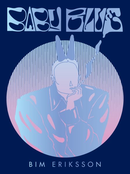 Cover art for Baby blue / Bim Eriksson   translated by Melissa Bowers.