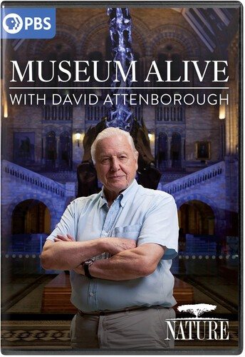 Cover art for Museum alive : with David Attenborough [DVD videorecording] / a Colossus production for Sky Television with the assistance of the Australian Broadcasting Corporation   writer and presenter David Attenborough   producer Anthony Geffen   director Daniel M. Smith.