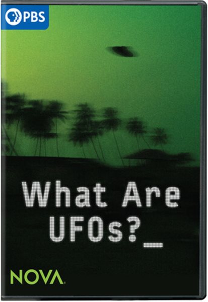 Cover art for What are UFOs? [DVD videorecording] / a Nova production by Terri Randall Productions   written