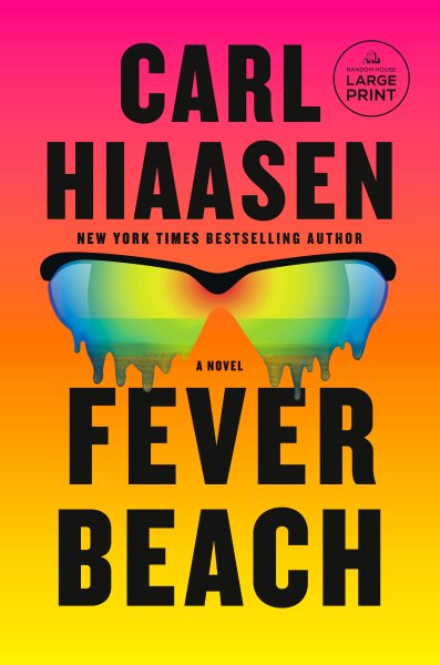 Cover art for Fever beach [LARGE PRINT] / Carl Hiaasen.