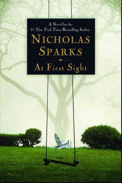 Cover art for At first sight / Nicholas Sparks.