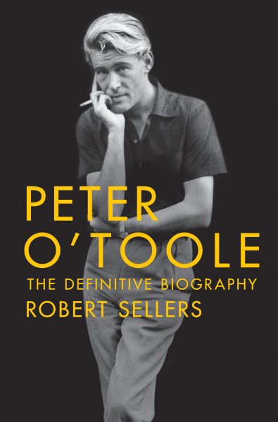 Cover art for Peter O'Toole : the definitive biography / Robert Sellers.