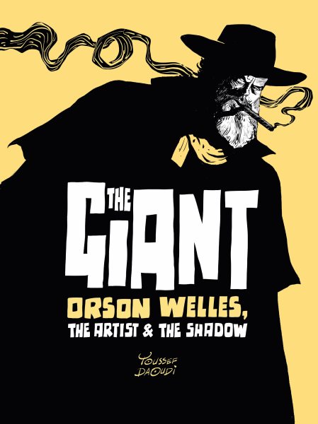 Cover art for The giant : Orson Welles