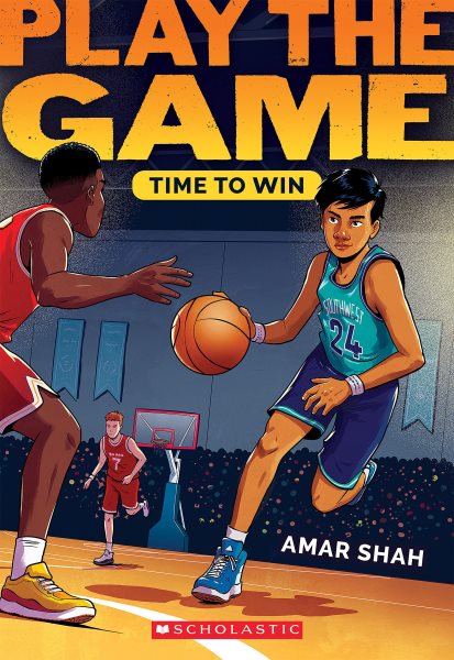 Cover art for Play the game. Time to win / Amar Shah.