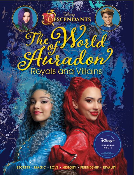 Cover art for The world of Auradon : royals and villains / adapted by Kristy Boyce   based on the films by Josann McGibben & Sara Parriott and Dan Frey & Russell Sommer.