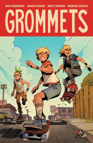 Cover art for Grommets / Rick Remender and Brian Posehn