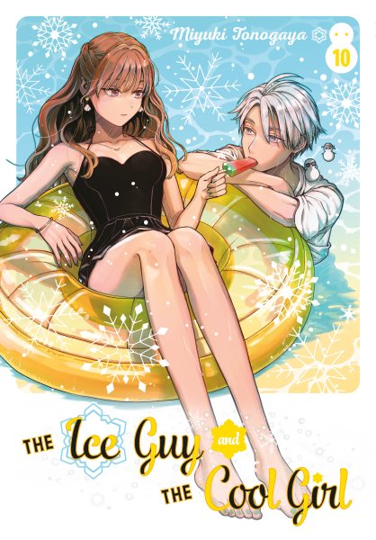 Cover art for The ice guy and the cool girl. 10 / story and art by Miyuki Tonogaya   translator Julie Goniwich   letterer Lys Blakeslee.
