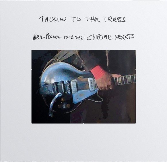 Cover art for Talkin' to the trees  [CD sound recording]/ Neil Young & the Chrome Hearts.