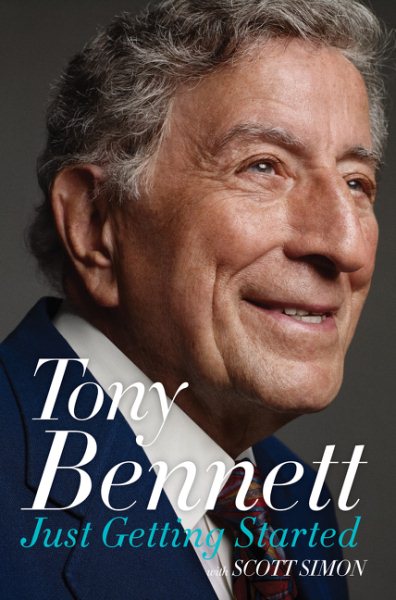 Cover art for Just getting started / Tony Bennett with Scott Simon.