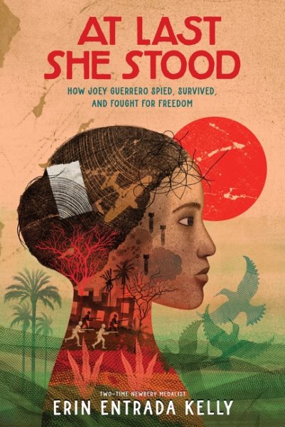 Cover art for At last she stood : how Joey Guerrero spied