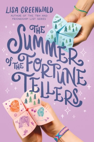 Cover art for The summer of the fortune tellers / Lisa Greenwald.