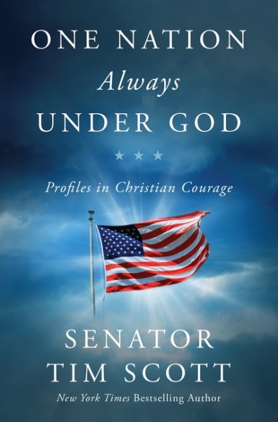 Cover art for One Nation Always Under God: Profiles in Christian Courage