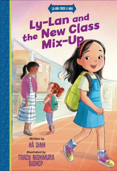 Cover art for Ly-Lan and the new class mix-up / Hà Dinh.
