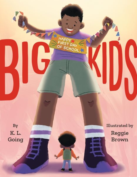 Cover art for Big kids / by K.L. Going   illustrated by Reggie Brown.