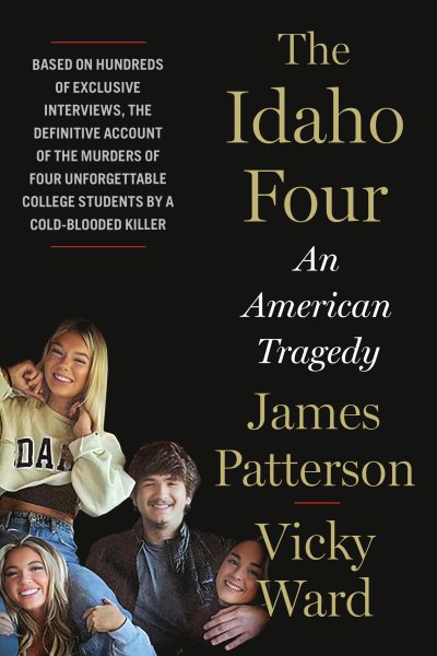 Cover art for The Idaho four : an American tragedy / James Patterson and Vicky Ward.