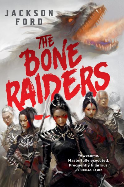 Cover art for The Bone Raiders / Jackson Ford.