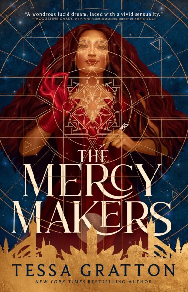 Cover art for The mercy makers / Tessa Gratton.